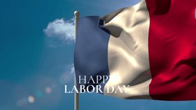 Animation of happy labor day text over flag of france and clouds. labor day and celebration concept digitally generated video.