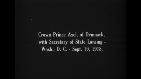 CIRCA 1918 - Prince Axel of Denmark meets Secretary Lansing in Washington DC.