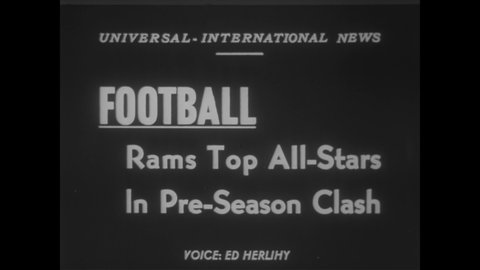 CIRCA 1952 - The Los Angeles Rams defeat the college all-star team in the pre-season iron grid classic.
