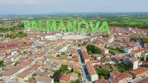 Inscription on video. Palmanova, Udine, Italy. An exemplary fortification project of its time was laid down in 1593. Text furry, Aerial View, Point of interest