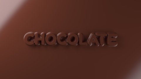 Animation of Chocolate word made of liquid chocolate in 3D