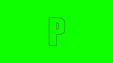 P - Animated outline of letter isolated on green background for forming words and text animation in your video projects