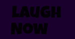 Animation of laugh now text over colourful trails on black background. retro future and digital interface concept digitally generated video.