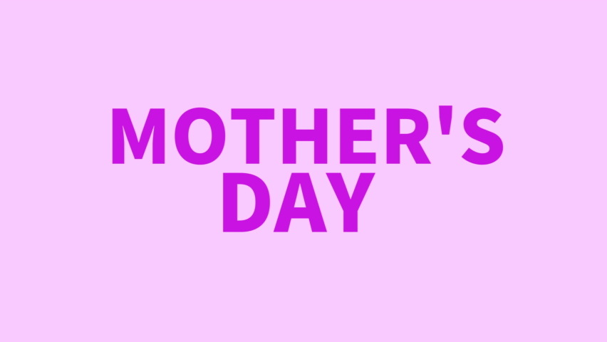 Mother's Day - text splash screen. Intro for Happy International Mother's Day. Female holiday concept. Greeting card design. | Shutterstock HD Video #1089710227