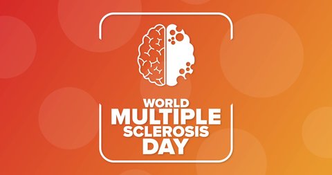 World Multiple Sclerosis Day. 30 May. Flat holiday animation. Motion graphic design. 4K, HD loop footage. 