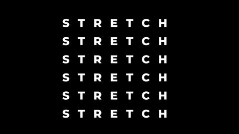 stretch kinetic typography motion graphics