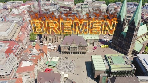 Inscription on video. Bremen, Germany. Bremen Market Square ( Bremer Marktplatz ), Bremen Cathedral ( St. Petri Dom Bremen ). View in flight. Name is burning, Aerial View, Point of interest