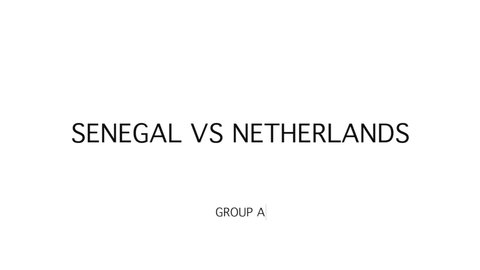 Soccer championship - Senegal vs Netherlands - Group A