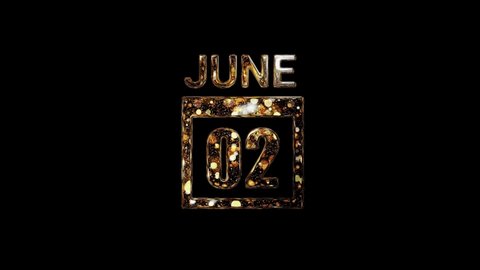 June 2 Calendar. 2 june lettering written in gold letters on a black background. June background. Days of June.