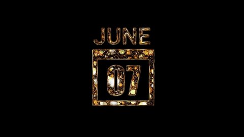 June 7 Calendar. 7 june lettering written in gold letters on a black background. June background. Days of June.