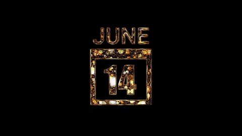 June 14 Calendar. 14 june lettering written in gold letters on a black background. June background. Days of June.