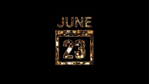 June 23 Calendar. 23 june lettering written in gold letters on a black background. June background. Days of June.