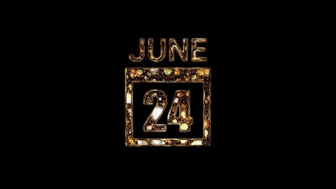 June 24 Calendar. 24 june lettering written in gold letters on a black background. June background. Days of June.