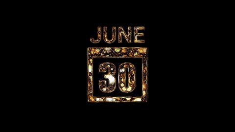 June 30 Calendar. 30 june lettering written in gold letters on a black background. June background. Days of June.