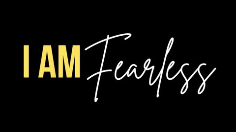 Motivational inspiring quotes video with animated text.

"I AM Fearless"