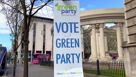 Vote Green Party advertisement at Belfast City Hall - BELFAST, UNITED KINGDOM - APRIL 25, 2022