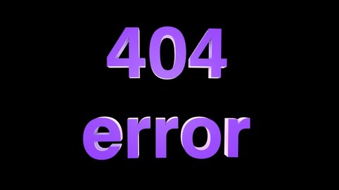 404 Error. 3D animation of purple text on a black background. Animation for the site.