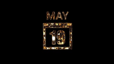 May 19 Calendar. 19 may lettering written in gold letters on a black background. Days of May. Youth and Sports Day.