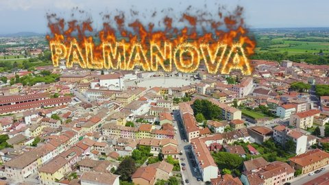 Inscription on video. Palmanova, Udine, Italy. An exemplary fortification project of its time was laid down in 1593. Name is burning, Aerial View, Point of interest
