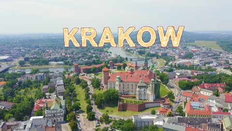Inscription on video. Krakow, Poland. Wawel Castle. Ships on the Vistula River. View of the historic center. Heat burns text, Aerial View, Point of interest