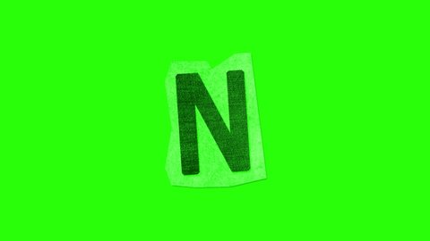 Alphabet N - Ransom Note Animation paper cut on green screen