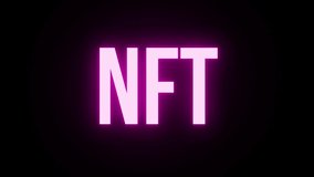 Neon glowing word 'NFT' on a black background. Neon glow signs blink motion graphic. - Powered by Shutterstock - Get 15% off with code: PIKWIZARD15