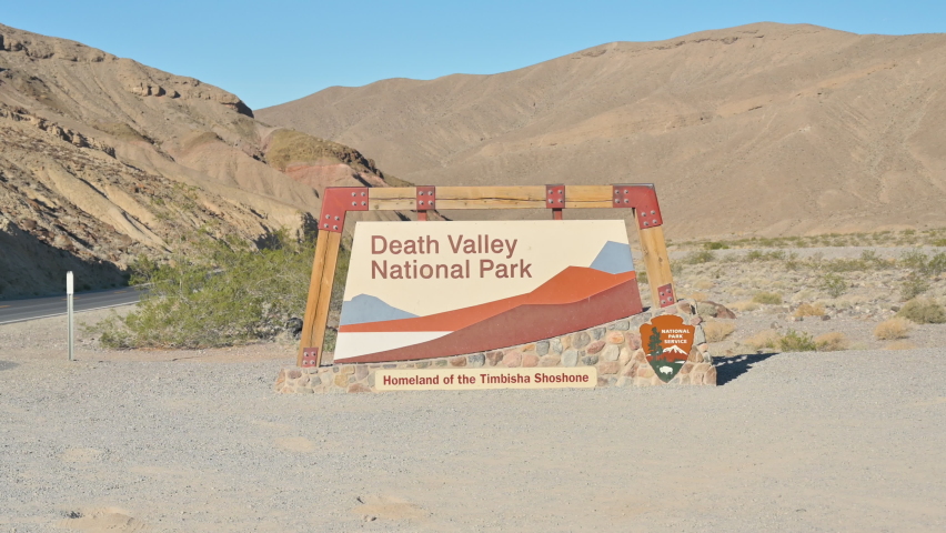 Death Valley National Park Entrance Sign. Homeland of the Timbisha Shoshone
