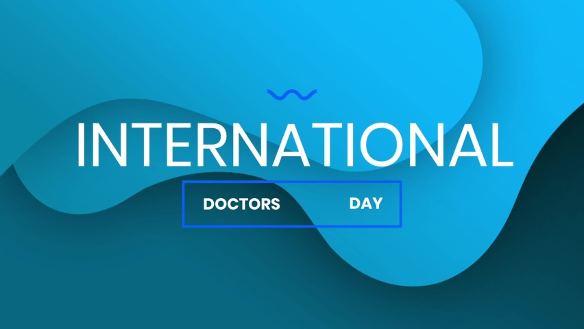 International doctor's day text with blue background for happy doctors day. | Shutterstock HD Video #1091641015