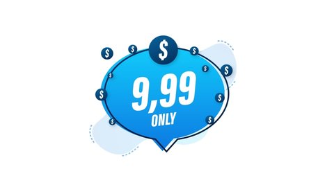 Discount sticker. Template with 99 only. Motion graphics template design. Sale, price tag. Sale banner badge. Special offer price sign. Motion graphics