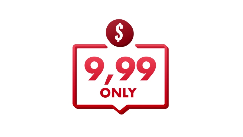 Discount sticker. Template with 9,99 only. Motion graphics template design. Sale, price tag. Sale banner badge. Special offer price sign. Motion graphics 4k