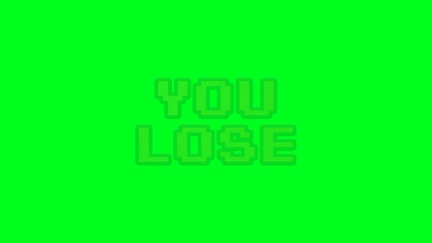 The animation of you lose with the flicker effect, isolated on the green screen background. Game and cartoon footage illustration design. - Powered by Shutterstock - Get 15% off with code: PIKWIZARD15