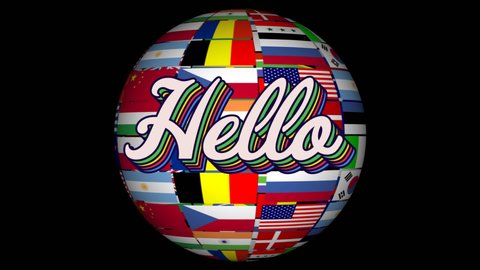 Animation of hello text over globe on dark background. World hello day concept digitally generated video.