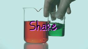 Animation of share text over beakers with liquid. global science, social media and digital interface concept digitally generated video. - Powered by Shutterstock - Get 15% off with code: PIKWIZARD15