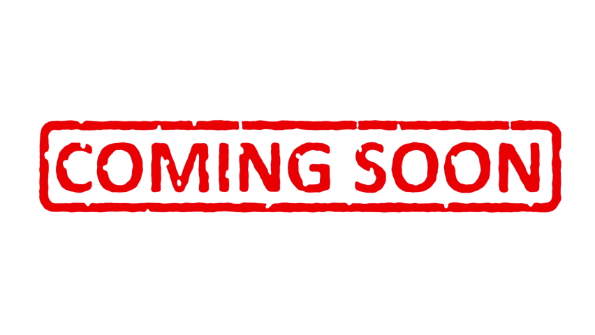 Coming Soon Text Stamp with Square Border Animation on White Background and Green Screen