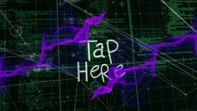 Animation of network of connections over tap here text and data processing. Global business and digital interface concept digitally generated video. - Powered by Shutterstock - Get 15% off with code: PIKWIZARD15