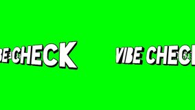 Vibe check. 3D text moving on green screen. - Powered by Shutterstock - Get 15% off with code: PIKWIZARD15