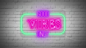 Good vibes only neon signboard on white bricks wall background. Positive message and decorative neon signboard. Neon letters in pink, purple and green neon frame. - Powered by Shutterstock - Get 15% off with code: PIKWIZARD15