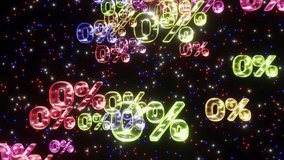 Colorful neon zero percent symbols fall down space with twinkling stars, looped 3d render. Concept of discounts, sales, seasonal promotions, black friday, singles day and shopping.