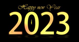 2023 Happy New Year Text or Letter Banner or Happy New Year 2023 blessing Ad abstract 4k footage clip	