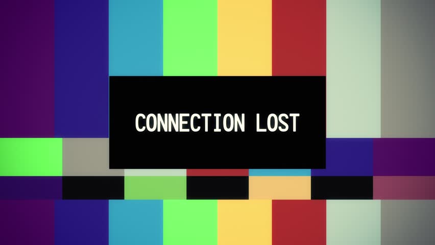 The text message Connection Lost inside a black box appearing in different places of the screen of a television, overimposed on a colorful test pattern.
 | Shutterstock HD Video #1098316761
