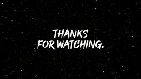 Thanks for Watching Animated Text with Star Burst on Black Background - Powered by Shutterstock - Get 15% off with code: PIKWIZARD15