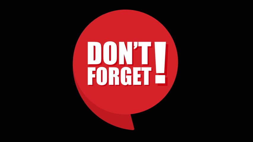 Don't forget. Announcement Message. On red Speech Bubble. Encouragement and Advertising Animation. 4k animation, motion design. Don't forget text.