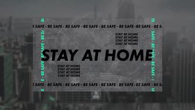 Animation of stay at home text and data processing over cityscape. global finances, data processing and digital interface during covid 19 pandemic concept digitally generated video. - Powered by Shutterstock - Get 15% off with code: PIKWIZARD15