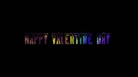 Happy valentines day handwritten animated text in colorfully on the black screen. Suitable for celebrations or greeting cards. Romantic valentine's day background animation. Happy Valentine's Da