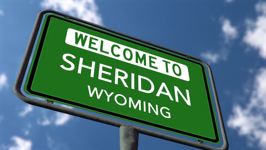 Welcome to Sheridan Wyoming, US City Road Sign Close Up, Realistic 3d Animation
