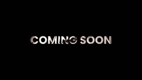 Coming Soon cinematic announcement golden text animation on black background. Promote advertising concept.