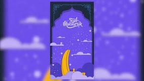 Eid Mubarak, Eid Al Adha, and Eid Al Fitr Happy holiday video animation in both full size and story size for social media use