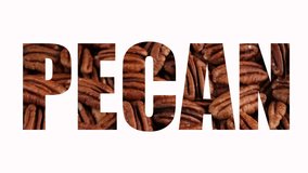 A word Pecan on white background. Pecan rotation in sign - almond. Healthy vegan food concept