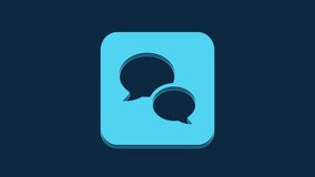 Blue Speech bubble chat icon isolated on blue background. Message icon. Communication or comment chat symbol. 4K Video motion graphic animation.
