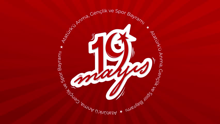 19 Mayıs Atatürk'ü Anma, Gençlik ve Spor Bayramı. Translate: 19 may the commemoration of atatürk, youth and sports day